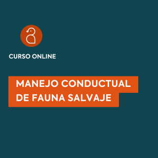 Curso online: MANEJO CONDUCTUAL DE FAUNA SALVAJE